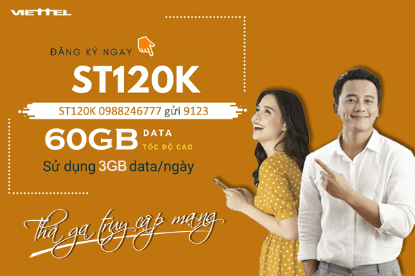 Đăng ký gói ST120K Viettel miễn phí 60GB data cùng nhiều tiện ích giải trí