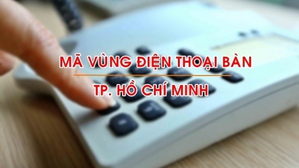Mã vùng điện thoại cố định Tp. Hồ Chí Minh là bao nhiêu