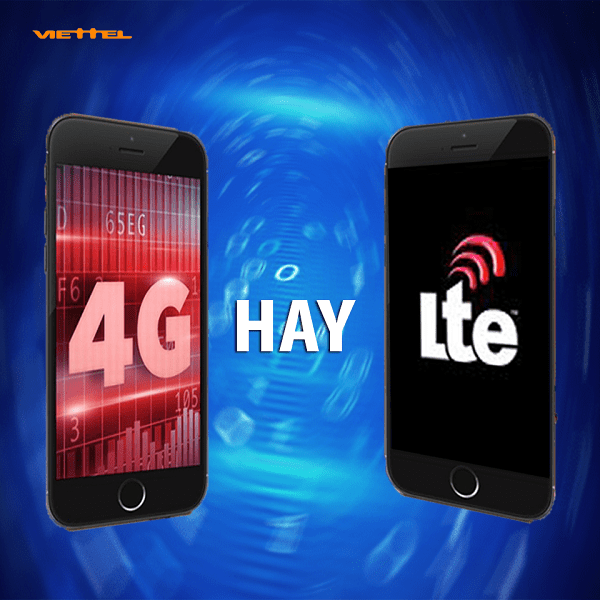 LTE là gì? Vì sao mạng 4G Viettel hiện LTE