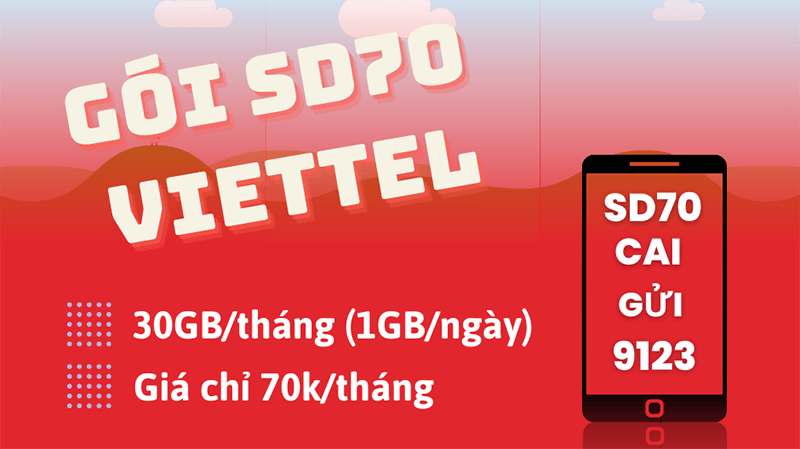 Đăng ký gói SD70 Viettel nhận ngay 30GB data chỉ 70k/tháng