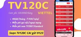 Đăng ký gói cước TV120C Viettel có 45GB, miễn phí gọi 30 ngày