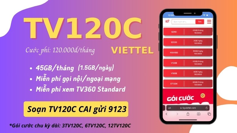 Đăng ký gói cước TV120C Viettel có 45GB data và gọi nội ngoại mạng miễn phí