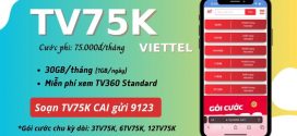 Đăng ký gói cước TV75K Viettel có ngay 30GB + tiện ích giải trí