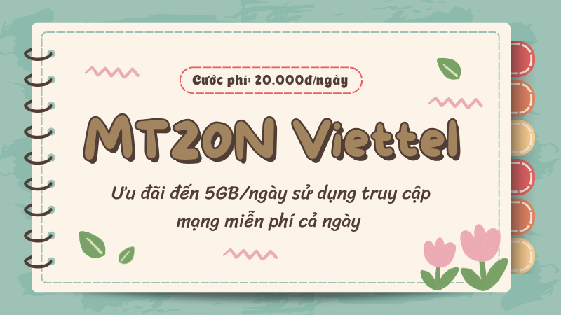 Cách đăng ký gói cước MT20N Viettel có ngay 5GB data 1 ngày chỉ 20K