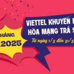 Chương trình Viettel khuyến mãi hòa mạng trả sau tháng 3/2025