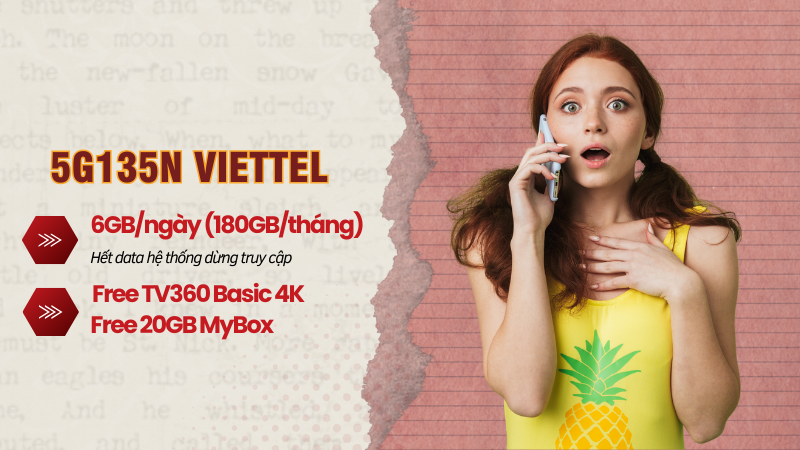 Đăng ký gói 5G135N Viettel nhận 180GB, miễn phí TV360 và MyBox