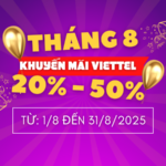 Khuyến mãi Viettel trả trước tháng 8/2025 nhiều ưu đãi hấp dẫn